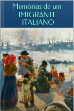 Memórias De Um Imigrante Italiano