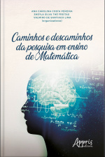 Caminhos E Descaminhos Da Pesquisa Em Ensino De Matemática