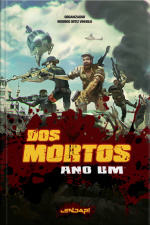 Dos Mortos: Ano Um