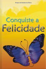 Conquiste A Felicidade