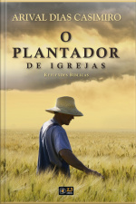 O Plantador De Igrejas: Reflexões Bíblicas