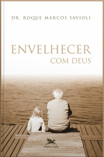 Envelhecer Com Deus