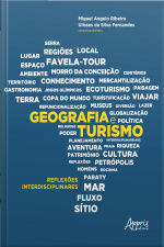 Geografia E Turismo: Reflexões Interdisciplinares