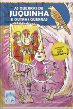 As Guerras De Juquinha: E Outras Guerras
