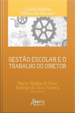 Gestão Escolar E O Trabalho Do Diretor