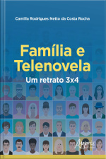 Família E Telenovela: Um Retrato 3x4
