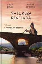 Natureza Revelada 2: A Missão Em Esparta