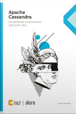 Apache Cassandra: Escalabilidade Horizontal Para Aplicações Java