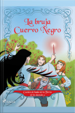 Cuentos De Hadas De La Tierra De Los Duendes 2 - La Bruja Cuervo Negro