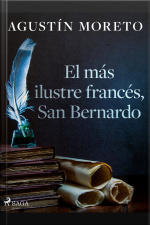 El Más Ilustre Francés, San Bernardo