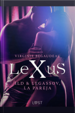 Lexus: Ild  Legassov, La Pareja