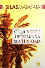 O Que Você É Determina A Sua História