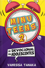 Minuteens 2: Um Devocional Pra Adolescentes