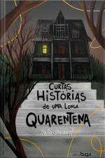 Curtas Histórias De Uma Longa Quarentena