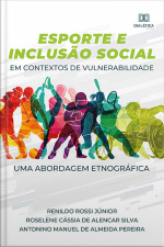 Esporte E Inclusão Social Em Contextos De Vulnerabilidade: Uma Abordagem Etnográfica