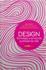 Design: Tecnologia A Serviço Da Qualidade De Vida