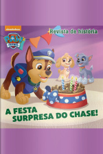 Patrulha Canina Revista De História (a Festa Surpresa Do Chase) Edição 2