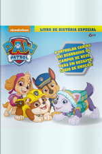Patrulha Canina Livro de História Especial (O Resgate na neve) Edição 1