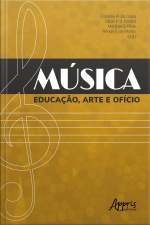 Música: Educação, Arte E Ofício