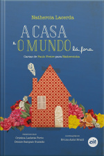 A Casa E O Mundo Lá Fora