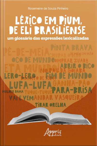 Léxico Em Pium, De Eli Brasiliense: Um Glossário Das Expressões Lexicalizadas