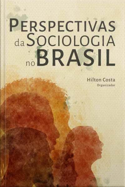 Perspectivas Da Sociologia No Brasil