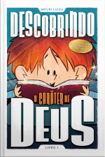 Descobrindo O Caráter De Deus