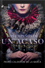Los Empeños De Un Acaso