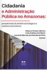 Cidadania E Administração Pública No Amazonas: Perspectivas Do Âmbito Sociológico E Histórico-econômico