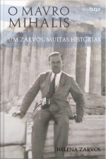 O Mavro Mihalis : Um Zarvos, Muitas Histórias