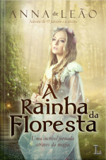 A Rainha Da Floresta