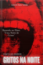 Gritos Na Noite: Horror/terror/suspense/mistério