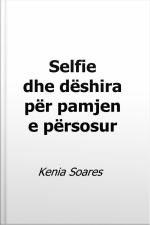 Selfie Dhe Dëshira Për Pamjen E Përsosur