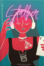 Stalker: Uma História Curta: Primeira Parte