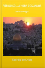 Por Do Sol, A Hora Dos Anjos