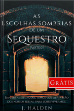 Escolhas Sombrias: Capítulo Gratis!