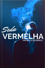 Seda Vermelha: Um Conto
