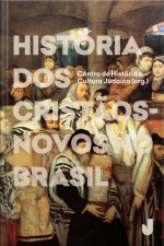 História Dos Cristãos-novos No Brasil