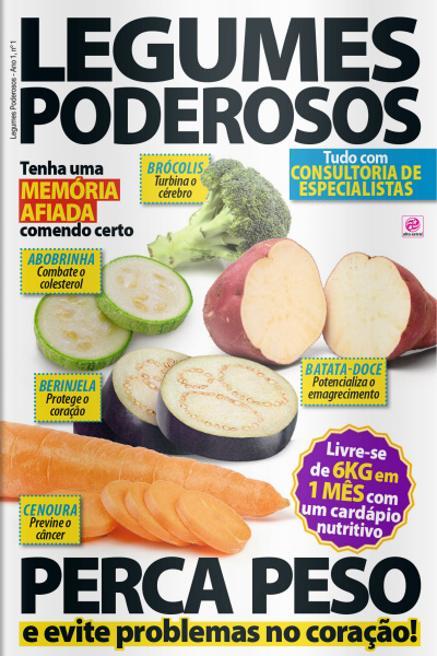 O Poder Dos Alimentos - Legumes Poderosos - Edição Nº 1