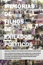Memórias de filhos de exilados políticos