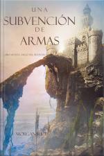 Una Subvención De Armas (libro #8 De El Anillo Del Hechicero)