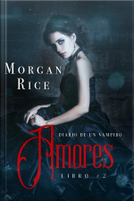 Amores (libro #2 Del Diario Del Vampiro)