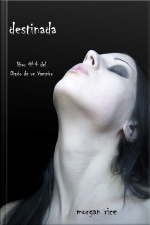 Destinada (libro #4 Del Diario De Un Vampiro)