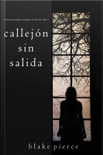 Callejón Sin Salida (un Misterio Psicológico De Suspenso De Chloe Fine - Libro 3)