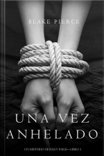 Una Vez Anhelado (un Misterio De Riley Paige—libro #3)