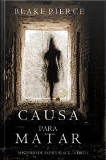 Causa Para Matar (un Misterio De Avery Black—libro 1)