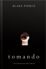 Tomando (las Vivencias De Riley Paige—libro #4)