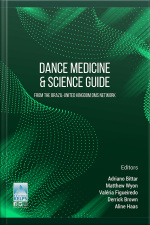 Dance Medicine  Science Guide: From The Brazil-united Kingdom Dms Network.