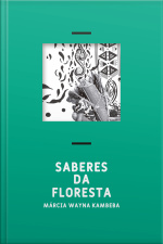 Saberes Da Floresta