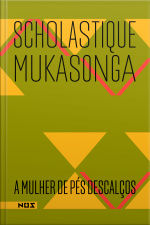 A Mulher De Pés Descalços